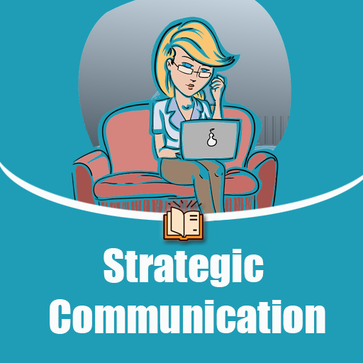 Strategic Communication Course Strategic Communication Course