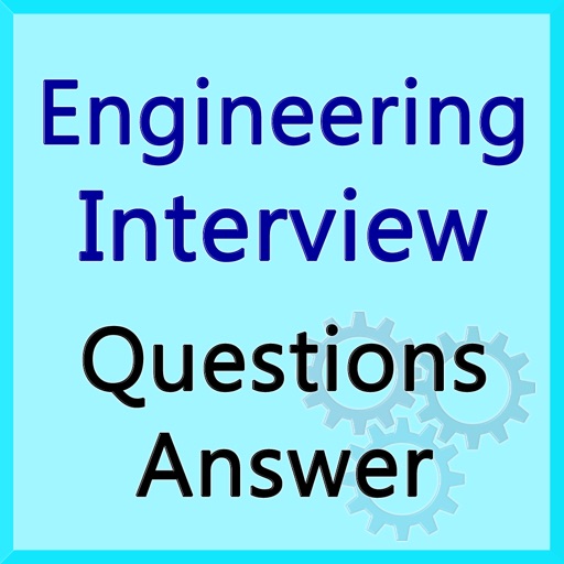 Engineering Interview Questions and Answers Engineering Interview Questions and Answers
