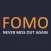 FOMO - Stay in the Know