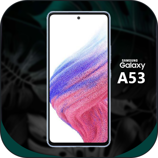 Galaxy A53 Launcher Galaxy A53 Launcher