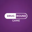 Drug Round
