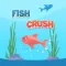 Fish crush