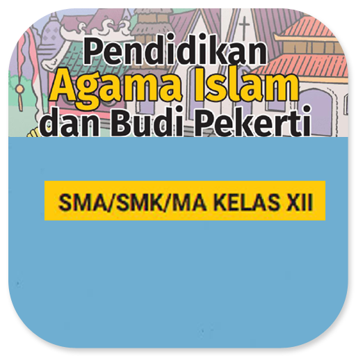 Agama Islam Kelas 12 Merdeka