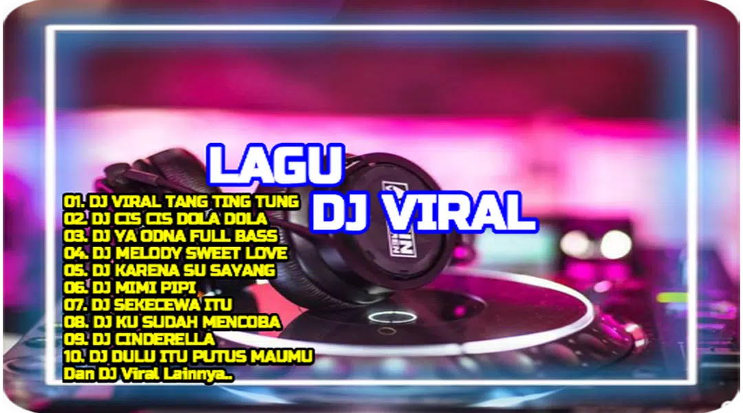 Lagu DJ Lengkap Viral 2025 Screenshots