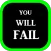 You will Fail