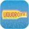 Liquor City
