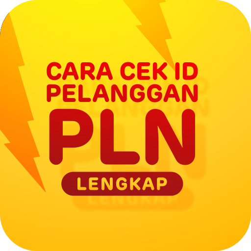 Cara Cek ID Pelanggan PLN Lengkap