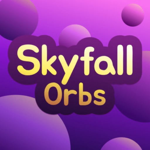 Skyfall Orbs Skyfall Orbs