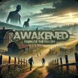 Awakened: Farm Of The Fallen