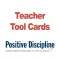 Positive Discipline Teacher Tool Cards