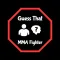 Guess That MMA Fighter