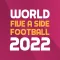 World Five A Side Football 22
