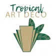 Tropical Art Deco Tropical Art Deco