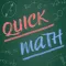 The Quick-Math