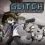 Glitch in the System