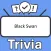 Black Swan Trivia