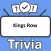 Kings Row Trivia