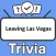 Leaving Las Vegas Trivia