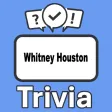Whitney Houston Trivia Whitney Houston Trivia