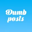 Dumbposts Dumbposts