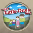 ...and Little Ones too!