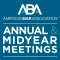 ABA Annual & Midyear Meetings