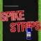 Spike Strips