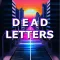 Dead Letters