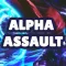 Alpha Assault