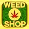 Weed Shop The Game