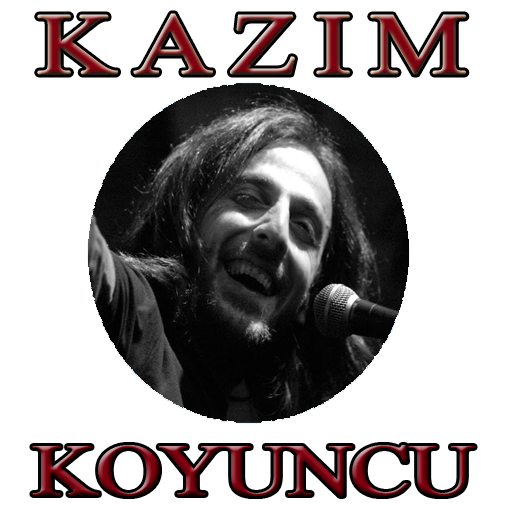 Kazım KOYUNCU Şarkıları