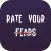 Rate Your Fears!