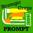 Strategic Craps Prompt Strategic Craps Prompt