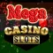 Slots Mega Casino