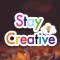 Stay Creative