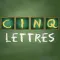 Cinq Lettres