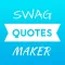 Swag Quote Maker - Status Text
