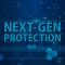 Next-Gen Protection