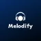 Melodify Music and Podcasts