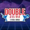 Double Drink