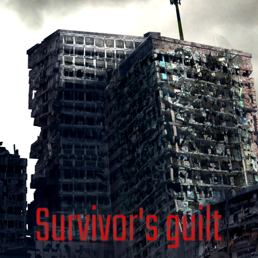 Survivor's guilt : Earthquake Survivor's guilt : Earthquake
