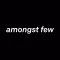 amongst few
