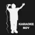 KARAOKE BOY