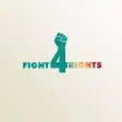 Fight 4 Rights Fight 4 Rights