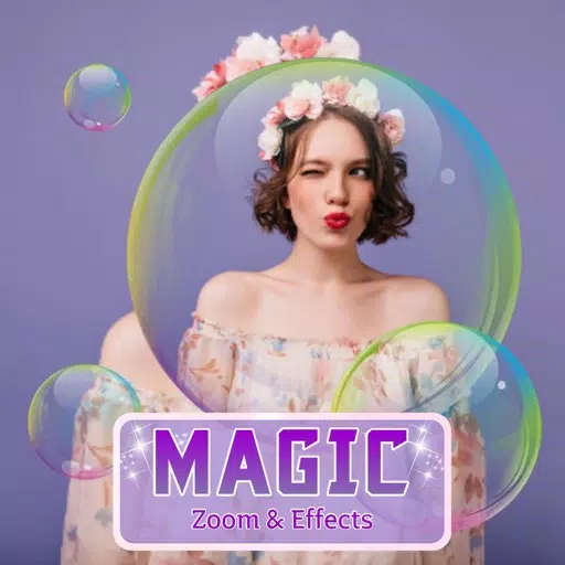 Magic: Zoom & Effects Magic: Zoom & Effects