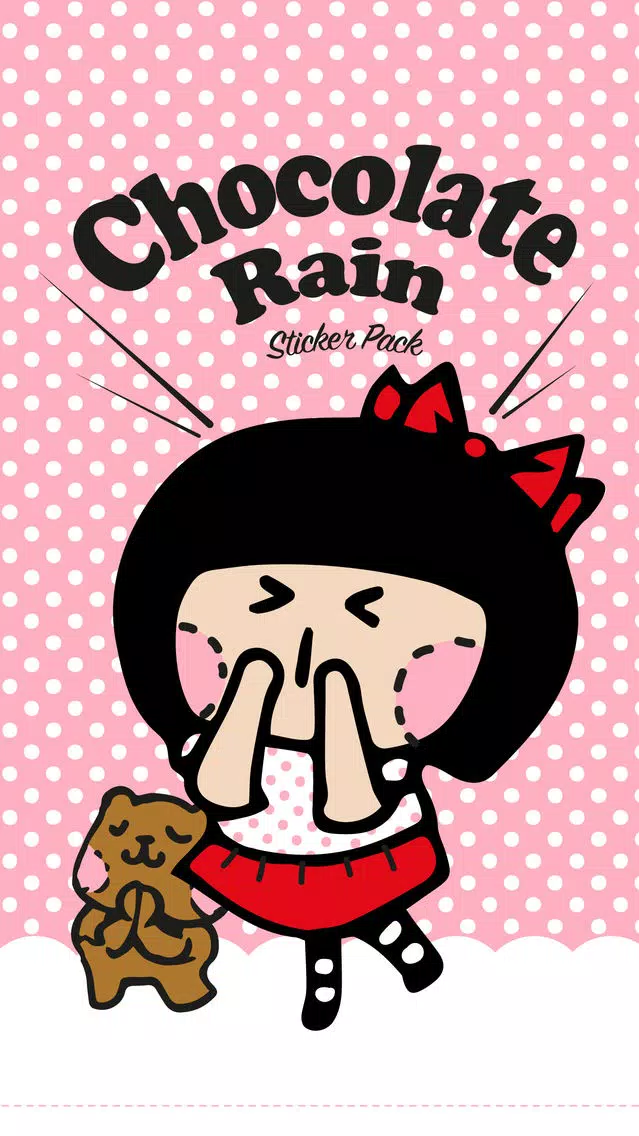 Chocolate Rain Stickers Screenshots