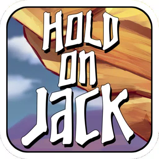 Hold on Jack Hold on Jack