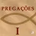 Pregações I - A Voz de Deus