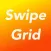 Swipe Grid