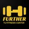 FURTHER FITNESS CENTER